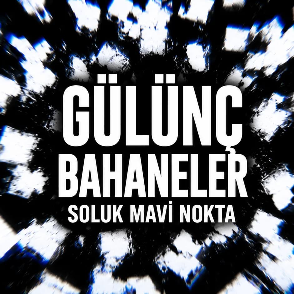 Gülünç Bahaneler